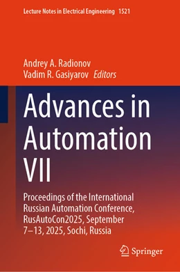 Abbildung von Radionov / Gasiyarov | Advances in Automation VII | 1. Auflage | 2026 | beck-shop.de