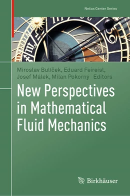 Abbildung von Bulícek / Feireisl | New Perspectives in Mathematical Fluid Mechanics | 1. Auflage | 2026 | beck-shop.de