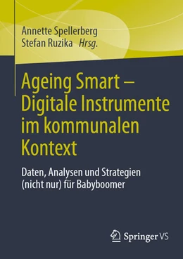 Abbildung von Spellerberg / Ruzika | Ageing Smart - Digitale Instrumente im kommunalen Kontext | 1. Auflage | 2026 | beck-shop.de