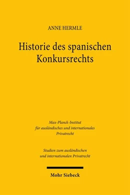 Abbildung von Hermle | Historie des spanischen Konkursrechts | 1. Auflage | 2026 | beck-shop.de