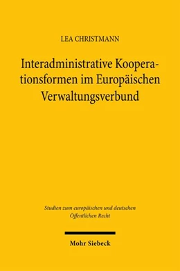 Abbildung von Christmann | Interadministrative Kooperationsformen im Europäischen Verwaltungsverbund | 1. Auflage | 2026 | beck-shop.de