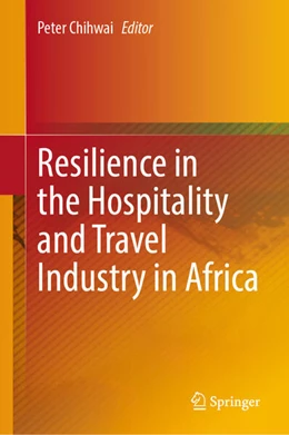 Abbildung von Chihwai | Resilience in the Hospitality and Travel Industry in Africa | 1. Auflage | 2026 | beck-shop.de
