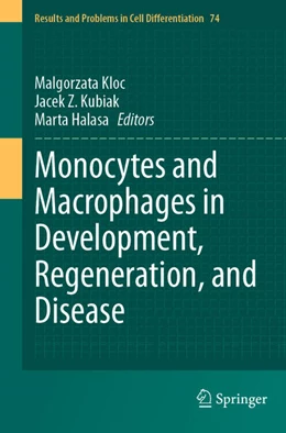 Abbildung von Kloc / Kubiak | Monocytes and Macrophages in Development, Regeneration, and Disease | 1. Auflage | 2025 | beck-shop.de