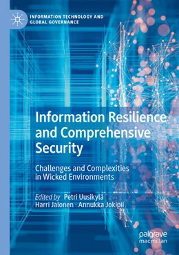 Abbildung von Uusikylä / Jalonen | Information Resilience and Comprehensive Security | 1. Auflage | 2025 | beck-shop.de