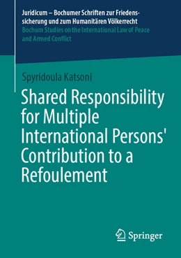 Abbildung von Katsoni | Shared Responsibility for Multiple International Persons' Contribution to a Refoulement | 1. Auflage | 2026 | beck-shop.de