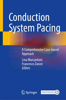 Abbildung von Marcantoni / Zanon | Conduction System Pacing | 1. Auflage | 2026 | beck-shop.de