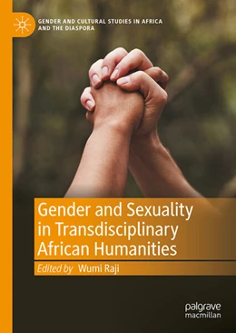 Abbildung von Raji | Gender and Sexuality in Transdisciplinary African Humanities | 1. Auflage | 2026 | beck-shop.de