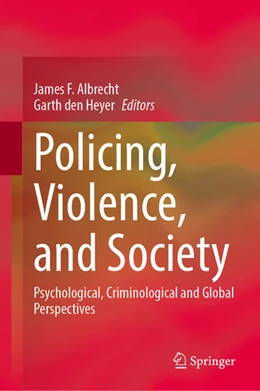 Abbildung von Albrecht / den Heyer | Policing, Violence, and Society | 1. Auflage | 2026 | beck-shop.de
