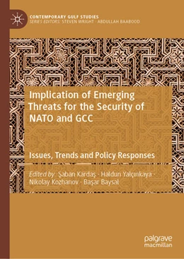Abbildung von Kardas / Yalçinkaya | Implication of Emerging Threats for the Security of NATO and GCC | 1. Auflage | 2026 | beck-shop.de