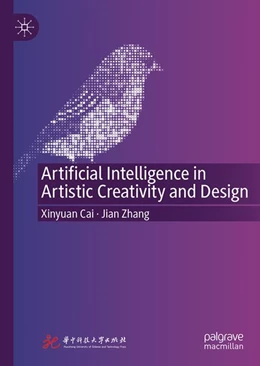 Abbildung von Cai / Zhang | Artificial Intelligence in Artistic Creativity and Design | 1. Auflage | 2026 | beck-shop.de