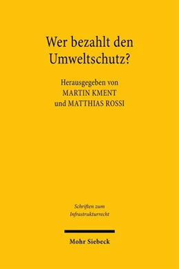 Abbildung von Kment / Rossi | Wer bezahlt den Umweltschutz? | 1. Auflage | 2026 | beck-shop.de