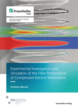 Abbildung von Mercier | Experimental Investigation and Simulation of the Filter Performance of Compressed Electret Nonwovens | 1. Auflage | 2026 | beck-shop.de