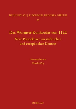Abbildung von Zey | Das Wormser Konkordat von 1122 | 1. Auflage | 2026 | beck-shop.de