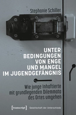 Abbildung von Schiller | Unter Bedingungen von Enge und Mangel im Jugendgefängnis | 1. Auflage | 2026 | 98 | beck-shop.de