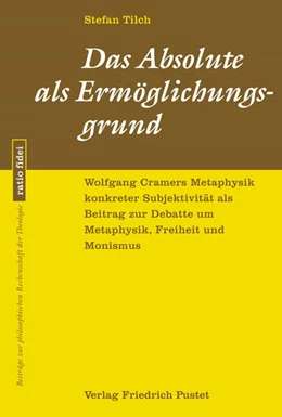 Abbildung von Tilch | Das Absolute als Ermöglichungsgrund | 1. Auflage | 2026 | beck-shop.de