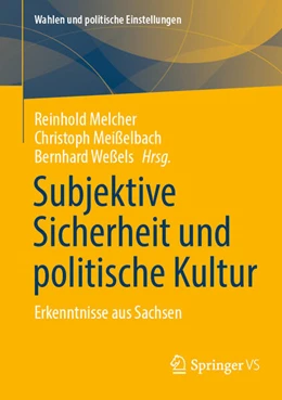 Abbildung von Melcher / Meißelbach | Subjektive Sicherheit und politische Kultur | 1. Auflage | 2026 | beck-shop.de