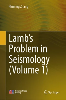 Abbildung von Zhang | Lamb's Problem in Seismology (Volume 1) | 1. Auflage | 2026 | beck-shop.de