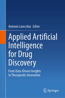 Abbildung von Lavecchia | Applied Artificial Intelligence for Drug Discovery | 1. Auflage | 2026 | beck-shop.de
