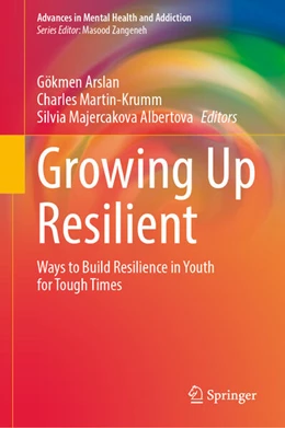 Abbildung von Arslan / Martin-Krumm | Growing Up Resilient | 1. Auflage | 2026 | beck-shop.de