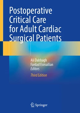 Abbildung von Dabbagh / Esmailian | Postoperative Critical Care for Adult Cardiac Surgical Patients | 3. Auflage | 2026 | beck-shop.de