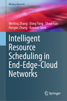 Abbildung von Zhang / Yang | Intelligent Resource Scheduling in End-Edge-Cloud Networks | 1. Auflage | 2026 | beck-shop.de