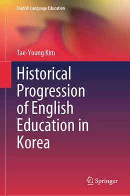 Abbildung von Kim | Historical Progression of English Education in Korea | 1. Auflage | 2026 | beck-shop.de