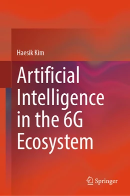 Abbildung von Kim | Artificial Intelligence in the 6G Ecosystem | 1. Auflage | 2026 | beck-shop.de