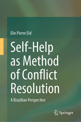 Abbildung von Pierre Eid | Self-Help as Method of Conflict Resolution | 1. Auflage | 2026 | beck-shop.de