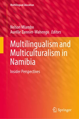 Abbildung von Mlambo / Zannier-Wahengo | Multilingualism and Multiculturalism in Namibia | 1. Auflage | 2026 | beck-shop.de
