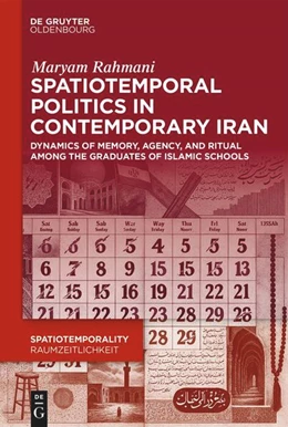 Abbildung von Rahmani | Spatiotemporal Politics in Contemporary Iran | 1. Auflage | 2026 | beck-shop.de