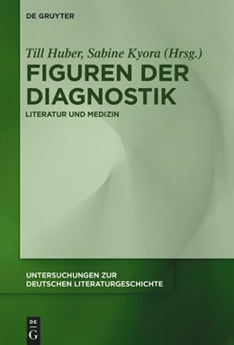 Abbildung von Huber / Kyora | Figuren der Diagnostik | 1. Auflage | 2025 | 179 | beck-shop.de