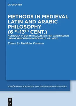 Abbildung von Perkams | Methods in Medieval Latin and Arabic Philosophy (6th–13th cent.) | 1. Auflage | 2026 | 73 | beck-shop.de