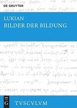 Abbildung von Lukian / von Möllendorff | Bilder der Bildung | 1. Auflage | 2025 | beck-shop.de