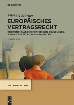 Abbildung von Stürner | Europäisches Vertragsrecht | 2. Auflage | 2026 | beck-shop.de