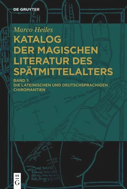 Abbildung von Heiles | Die lateinischen und deutschsprachigen Chiromantien | 1. Auflage | 2026 | beck-shop.de