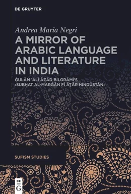 Abbildung von Negri | A Mirror of Arabic Language and Literature in India | 1. Auflage | 2026 | 6 | beck-shop.de
