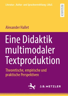 Abbildung von Hallet | Eine Didaktik multimodaler Textproduktion im Deutschunterricht | 1. Auflage | 2026 | beck-shop.de
