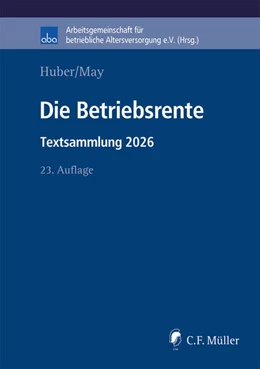 Abbildung von Huber / May | Die Betriebsrente | 23. Auflage | 2026 | beck-shop.de