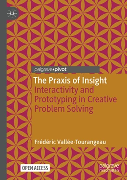 Abbildung von Vallée-Tourangeau | The Praxis of Insight | 1. Auflage | 2026 | beck-shop.de