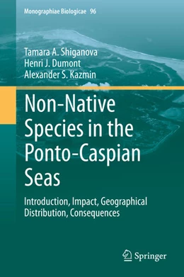 Abbildung von Shiganova / Dumont | Non-Native Species in the Ponto-Caspian Seas | 1. Auflage | 2026 | beck-shop.de