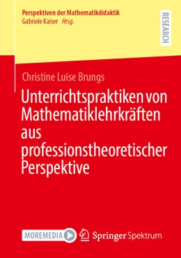 Abbildung von Brungs | Unterrichtspraktiken von Mathematiklehrkräften aus professionstheoretischer Perspektive | 1. Auflage | 2026 | beck-shop.de