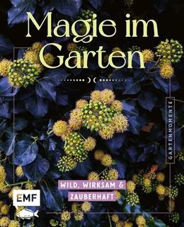 Abbildung von Edition Michael Fischer | Gartenmomente: Magie im Garten | 1. Auflage | 2026 | beck-shop.de