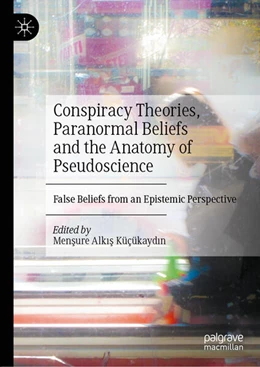 Abbildung von Küçükaydin | Conspiracy Theories, Paranormal Beliefs and the Anatomy of Pseudoscience | 1. Auflage | 2026 | beck-shop.de