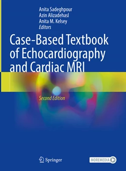 Abbildung von Sadeghpour / Alizadehasl | Case-Based Textbook of Echocardiography and Cardiac MRI | 2. Auflage | 2026 | beck-shop.de