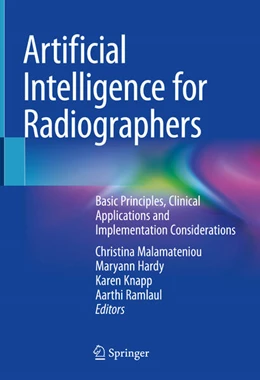 Abbildung von Malamateniou / Hardy | Artificial Intelligence for Radiographers | 1. Auflage | 2026 | beck-shop.de
