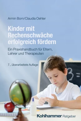 Abbildung von Born / Oehler | Kinder mit Rechenschwäche erfolgreich fördern | 7. Auflage | 2026 | beck-shop.de