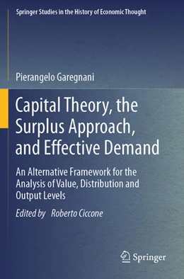Abbildung von Garegnani / Ciccone | Capital Theory, the Surplus Approach, and Effective Demand | 1. Auflage | 2025 | beck-shop.de