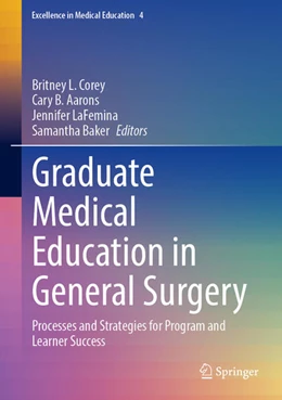 Abbildung von Corey / Aarons | Graduate Medical Education in General Surgery | 1. Auflage | 2026 | beck-shop.de