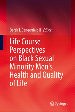 Abbildung von Dangerfield II | Life Course Perspectives on Black Sexual Minority Men's Health and Quality of Life | 1. Auflage | 2026 | beck-shop.de