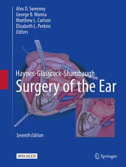 Abbildung von Sweeney / Wanna | Haynes-Glasscock-Shambaugh Surgery of the Ear | 7. Auflage | 2026 | beck-shop.de
